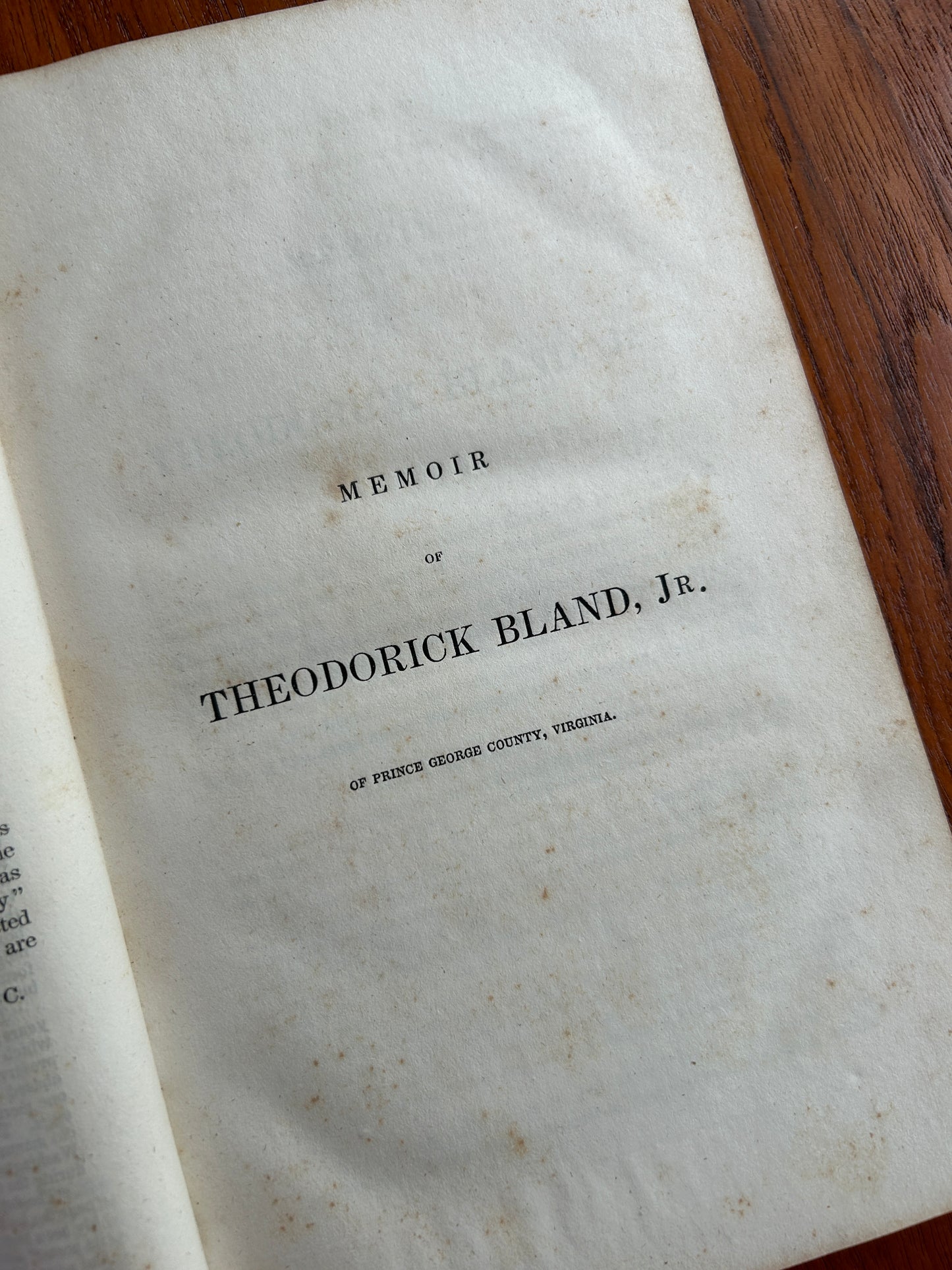 The The Bland Papers: The Manuscripts of Theodorick Bland Jr. and a Memoir of Col. Bland Volume I