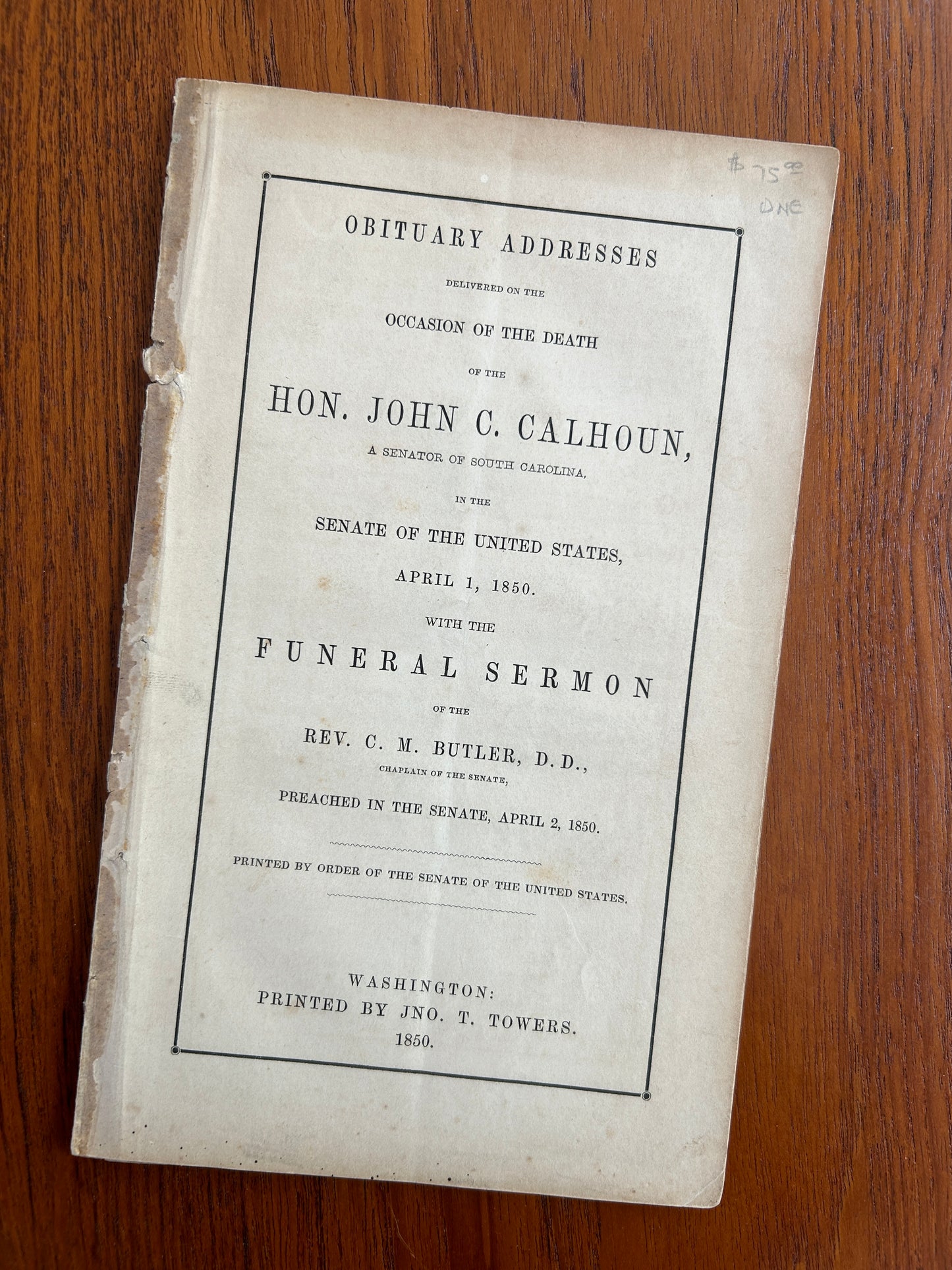 Obituary Addresses for Hon. John C. Calhoun - 1850